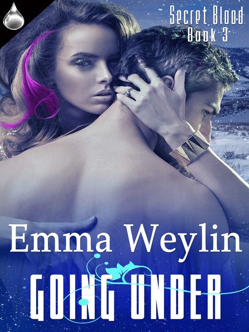 Title details for Going Under by Emma Weylin - Available